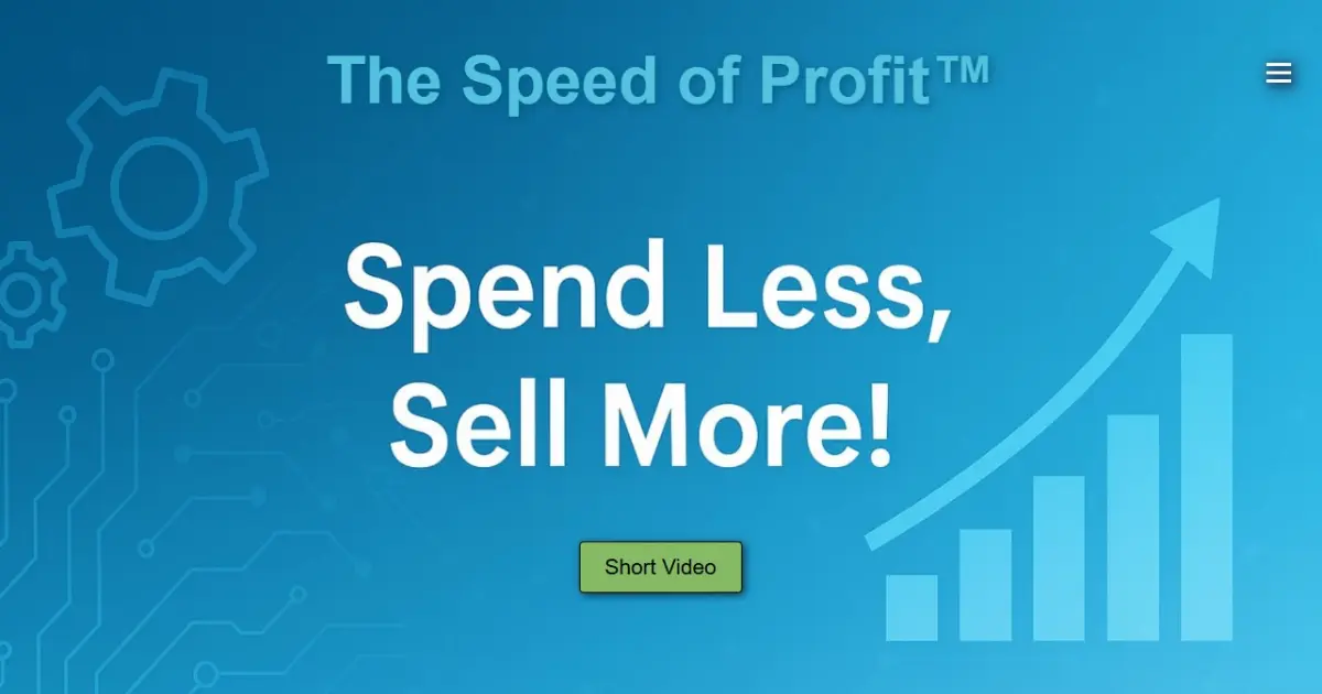 Spend Less - Sell More is the slogan for The Speed Of Profit system